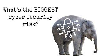 Weekly Tech Tip - What’s the biggest cyber security risk?