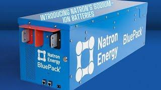  Revolutionizing Energy Storage: Introducing Natron's Sodium-ion Batteries! 