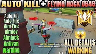 AUTO KILL+FLYING HACK FF | OB48 FF HACK | FREE FIRE MOD MENU | THE KING CHEATS AUTO FIRE |FF HACK 