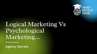 Logical Marketing Vs Psychological Marketing