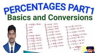 PERCENTAGE (BASICS AND CONVERSIONS) PART1 FOR ALL COMPETETIVE EXAMS BY RAJU SIR