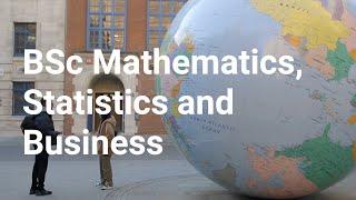 BSc Mathematics, Statistics and Business