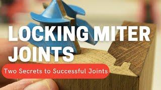 Locking Miter Joint 2 Secrets to Success with Lock Miter Bit.  Woodworking  technique tips tutorial