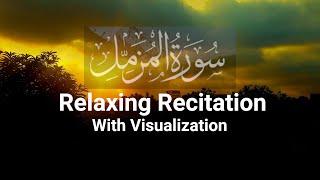 Recitation of the Holy Quran Surah Al-Muzammil by Sheikh Abdul Rahman Al-Musad | HD Visualization