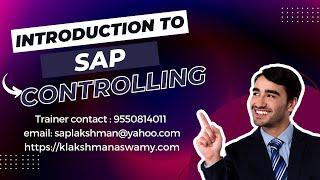 Introduction to SAP Controlling by K.Lakshmana Swamy