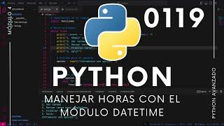 [ PYTHON ] Manejo de horas - Clase time del módulo datetime