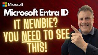 Microsoft Entra ID The Ultimate Getting Started Guide (Oct 2024)