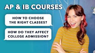 AP & IB Courses: How to Choose the Right Classes & The Role They Play in College Admission