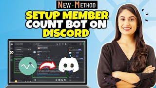 How To Setup Member Count Bot On Discord Tutorial 2024