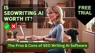 Is SEOWriting.ai Worth it? My Unbiased Review for 2025