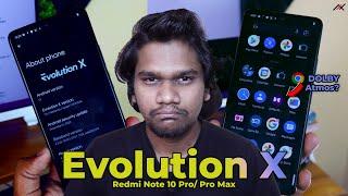 Installing Feature Packed - Latest "Evolution X" Custom ROM on Redmi Note 10 Pro / Pro Max!