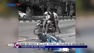 Dua Kelompok Pelajar di Tangerang Selatan Terlibat Tawuran #LintasiNewsMalam 10/12