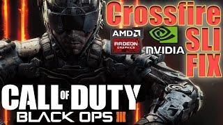 [TUTORIAL] HOW TO FIX CROSSFIRE / SLI in Black Ops 3 TUTORIAL COD BO3