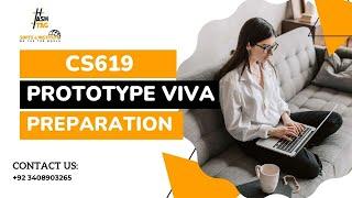 CS619 Prototype Viva Preparation || CS619 Final Project Prototype Viva Guidelines