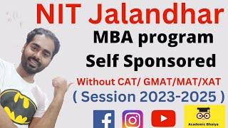 NIT Jalandhar MBA Program admission 2023-2025 | Academic Bhaiya