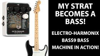 Electro-Harmonix Bass9 Bass Machine - Precision Bass on a Strat Neck Pickup