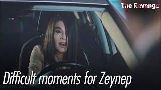 Difficult moments for Zeynep - The Revenge Short Scenes