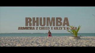 Alikiba presents  - AbduKiba X Cheed X Killy X K-2GA - Rhumba (Official Music Video)