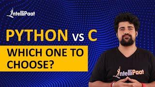 Python vs C | Difference between Python and C | Intellipaat