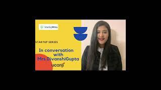 In conversation with Mrs. Divanshi Gupta| Startup Series | Startupmitra