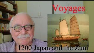 Voyages 002 - 1200 Japan and the Zunis