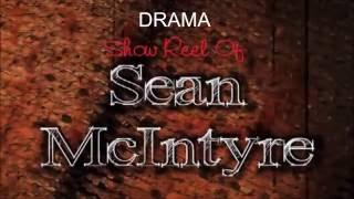 Sean McIntyre | 2016 Showreel - drama