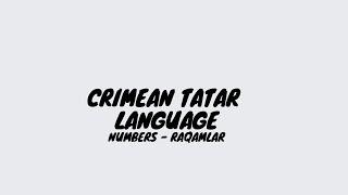 CRIMEAN TATAR LANGUAGE. NUMBERS from 1 to 1000. LESSON 4 (in English)