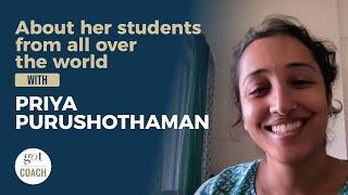 Priya Purushothaman about her students from all over the world