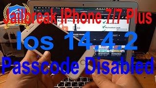 Jailbreak Iphone 7 Plus Ios 14.4.2 passcode Disabled OFF FMI All Done