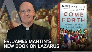 Fr. James Martin's new book on Lazarus | Book Trailer