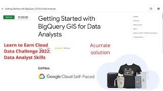 Getting Started with BigQuery GIS for Data Analysts #learntoearn #dataanalytics skill challenge2022