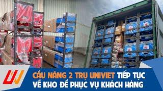 Cầu nâng 2 trụ UNIVIET lại về kho để phục vụ các thượng đế ạ!