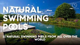 11 Natural Swimming Pools From All Over The World