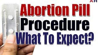 Abortion Pill Procedure - What to Expect with the Abortion Pill Process?