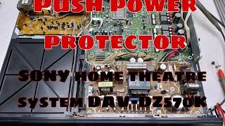 How to repair Sony home theatre system DAV-DZ570K push power protector problem#ger tech ph