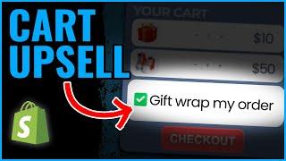 Add A Cart Upsell Option For Your Customers (FREE + NO Apps)