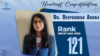 100% Honest Interview with Dr. Deepshikha | Offline BTR Student Rank 121 INICET May 2023