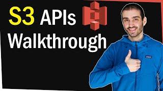 AWS S3 APIs Walkthrough (The most important ones!)