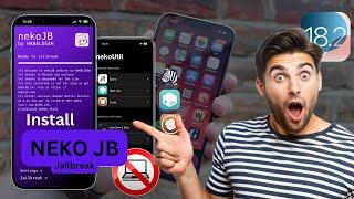 Neko Jailbreak Online Method - iOS 18.2 | No PC Required!