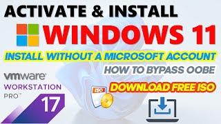 Activate Microsoft Windows 11 - Install Windows 11 for FREE - How to BYPASS OOBE