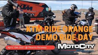 KTM Ride Orange Street Demo Day April 10th 2021with MotoCity