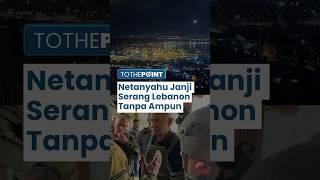 Netanyahu Murka 4 Tentaranya Tewas Diserang Hizbullah, Janji akan Serang Lebanon Tanpa Ampun