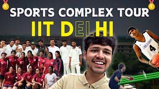 IIT Delhi Sports Complex Tour # Freshers Meet and General Championship