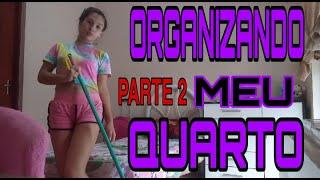 ORGANIZANDO MEU QUARTO **PARTE 2** - Hafayane Vieira