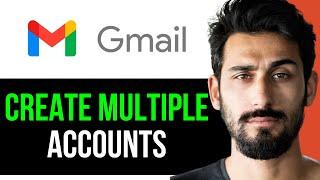 [UPDATED] HOW TO CREATE MULTIPLE GMAIL ACCOUNTS (EASY GUIDE) [2024]