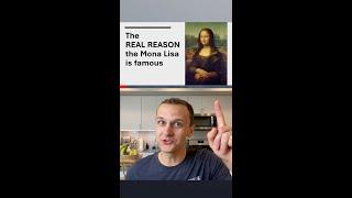 Why Mona Lisa is famous