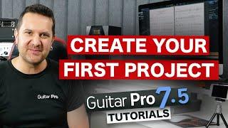 Learn Guitar Pro 7.5: Create Your First Project