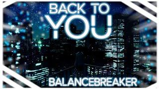 BalanceBreaker - Back To You (Frenchcore)