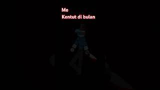 Kentut di bulan#MEMES#TREND#12345678910