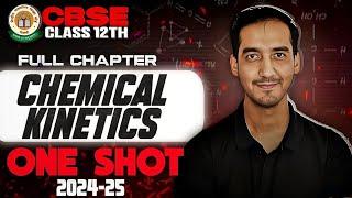 Chemical kinetics Detailed Oneshot + PYQ Chapter 3 Class 12 Chemistry CBSE 2024-25  #cbse.